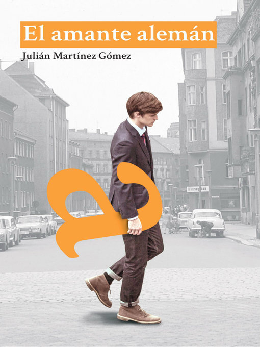 Title details for El amante alemán by Julián Martínez Gómez - Available